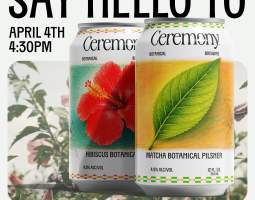 Ceremony Botanical Brews Introduction Party