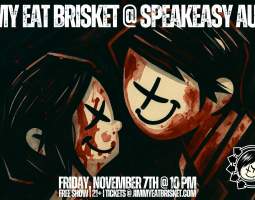 Jimmy Eat Brisket @ Speakeasy