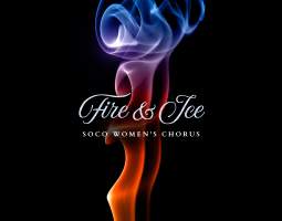 SoCo Women's Chorus Presents: "Fire & Ice"