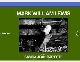 Mark William Lewis w/ Samba Jean-Baptiste