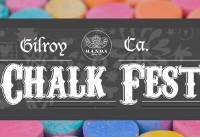 Event title image for the "Gilroy, CA Chalk Fest" with the "M.A.N.O.S. Gilroy, CA" logo in the center, and colorful chalk pieces in the background.