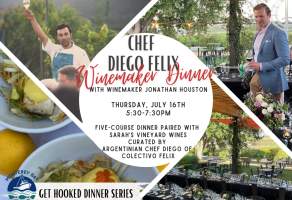 Winemaker Dinner with Chef Diego - Get Hooked Dinner Series