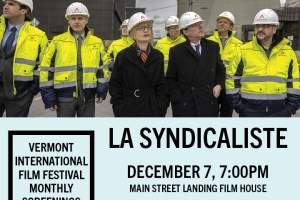VTIFF Monthly Screening: La Syndicaliste
