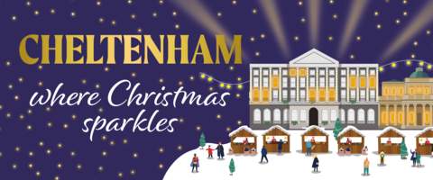 Cheltenham where Christmas sparkles. Illustrations show Cheltenham Municipal Office, Pittville Pump Room, Christmas markets along the Promenade all lit up with beautiful twinkly stars and magical Christmas lights.