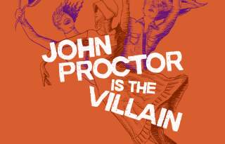 John Proctor Is the Villain
