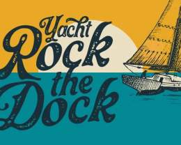 Yacht Rock The Dock: Featuring Ambrosia, John Ford Coley, and Peter Beckett