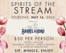 Spirits of the Stream (Bourbon Tasting Event)