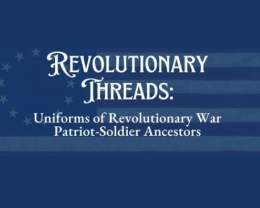 Revolutionary Threads Exhibit