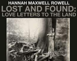 Lost and Found: Love Letters to the Land