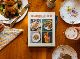 Visit Milwaukee Launches "Milwaukee Flavor Live: The Cookbook" and Special Chef Talk Event