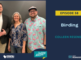 Brew City Birding Festival with Colleen Resendiz - Joshing Around Milwaukee (Episode 58)