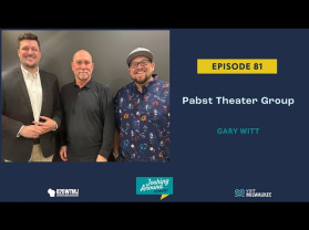 Pabst Theater Group - Joshing Around Milwaukee (Episode 81)