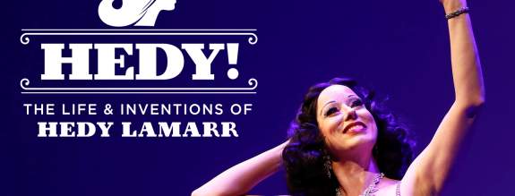 HEDY! The Life and Inventions of Hedy Lamarr