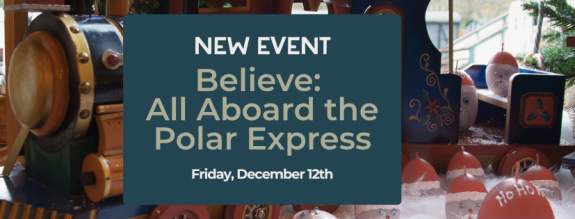 Believe: All Aboard the Polar Express