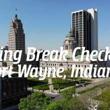 Your Spring Break Checklist | Fort Wayne, Indiana