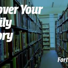 Discover Your Family History in Fort Wayne, Indiana