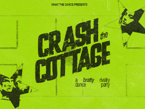 CRASH THE COTTAGE: A BRATTY RIVALRY DANCE PARTY