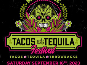 Tacos and Tequila Festival 2024