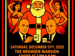 It’s a Naughty Christmas Adult Comedy, Magic & Burlesque Show