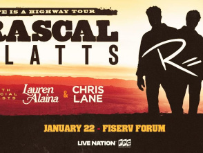 Rascal Flatts With Special Guests Lauren Alaina & Chris Lane