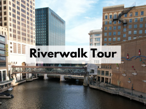 Riverwalk Tour