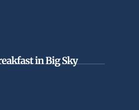 Breakfast in Big Sky: The Business of Childcare