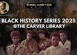Black History Series 2025 at the Carver Library