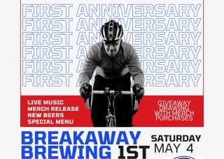 FIRST ANNIVERSARY PARTY - Breakaway Brewing