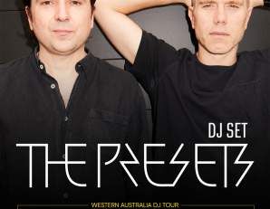 The Presets - DJ Set