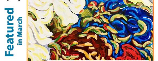 March Featured Exhibit Reception