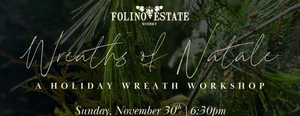 Wreaths of Natale | A Holiday Wreath Workshop