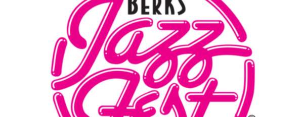 Berks Jazz Fest Starts!