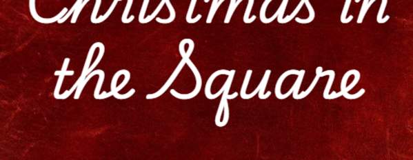 Christmas in the Square