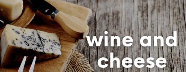 Wine and Cheese Night!