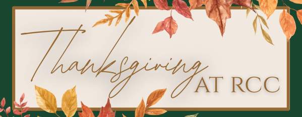 Thanksgiving with RCC