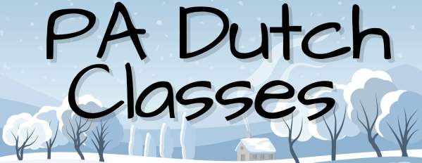 PA Dutch Language Classes