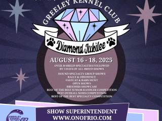 Greeley Kennel Club's 75th Anniversary Dog Show