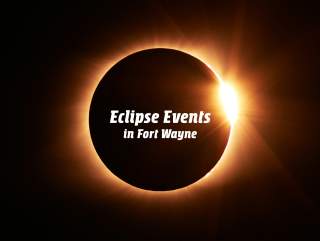 Solar Eclipse Events in Fort Wayne, Indiana