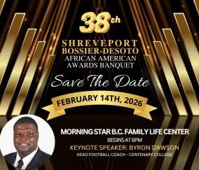 38th Annual Shreveport-Bossier-DeSoto African American Awards Banquet