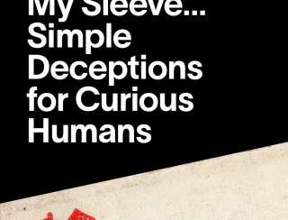 Nothing Up My Sleeve…Simple Deceptions for Curious Humans