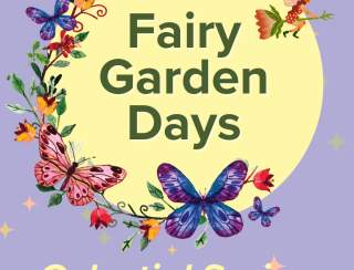 Fairy Garden Days 2026