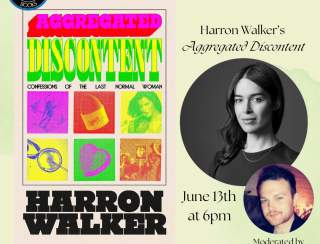 Author Event! Harron Walker's "Aggregated Discontent"