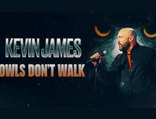 Kevin James: Owls Don't Walk