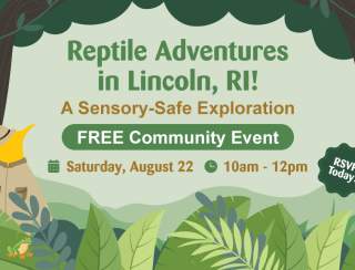 FREE Sensory-Friendly Reptile Adventure & Grand Opening in Lincoln!