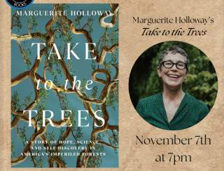 Author Event! Marguerite Holloway's "Take to the Trees"