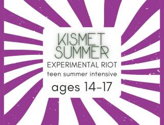 KISMET SUMMER EXPERIMENTAL RIOT