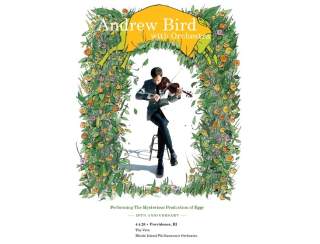 Andrew Bird with the Rhode Island Philharmonic Orchestra