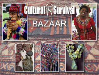 Cultural Survival Bazaar - A Festival of Indigenous Arts and Cultures