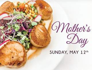 Mother's Day at Chapel Grille
