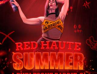 Red Haute Summer : a Burlesque Baddie-Q at TroopPVD!
